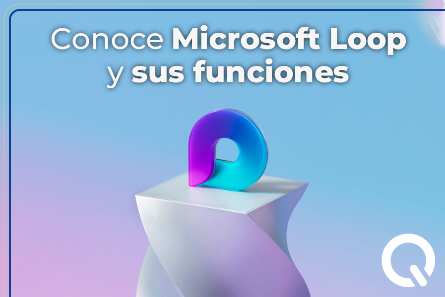 Conoce Microsoft Loop y sus funciones